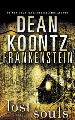 Frankenstein: Lost Souls