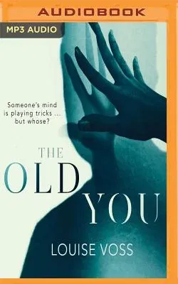 The Old You