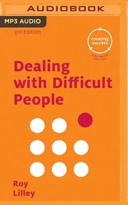 Dealing with Difficult People