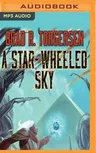 A Star-Wheeled Sky