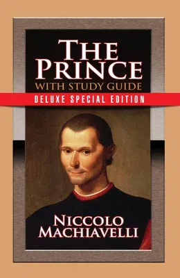 The Prince with Study Guide: Deluxe Special Edition