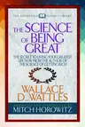 The Science of Being Great (Condensed Classics): The Secret to Living Your Greatest Life Now from the Author of the Science of Getting Rich