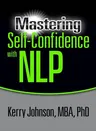 Mastering Self-Confidence with Nlp