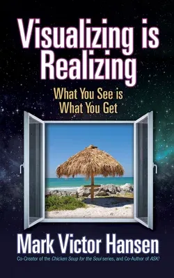 Visualizing Is Realizing: What You See Is What You Get