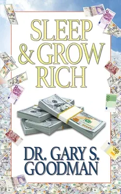 Sleep and Grow Rich