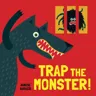 Trap the Monster
