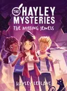 The Hayley Mysteries: The Missing Jewels