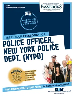 Police Officer, New York Police Dept. (Nypd) (C-1739): Passbooks Study Guidevolume 1739