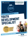 Youth Development Specialist (C-4976): Passbooks Study Guide