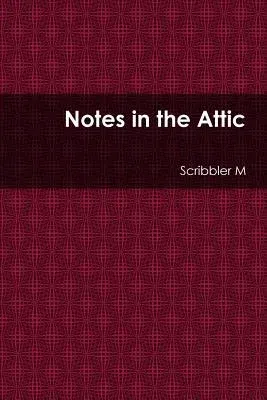 Notes in the Attic