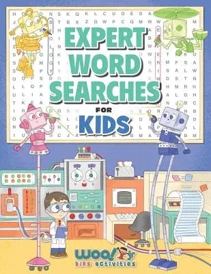 Expert Word Search for Kids: Reproducible Worksheets for Classroom and Homeschool Use