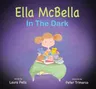 Ella McBella in the Dark