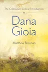 The Colosseum Introduction to Dana Gioia