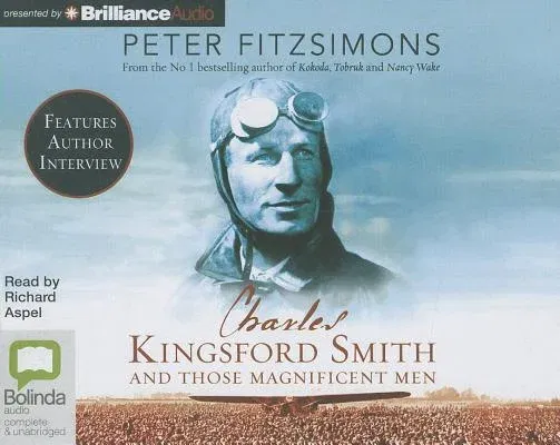 Charles Kingsford Smith and Those Magnificent Men