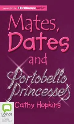 Mates, Dates and Portobello Princesses