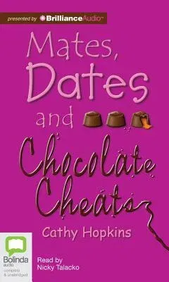 Mates, Dates and Chocolate Cheats