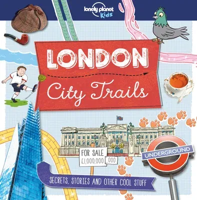 Lonely Planet Kids City Trails - London 1