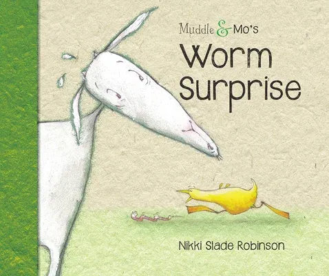 Muddle & Mo's Worm Surprise