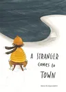 A Stranger Comes to Town