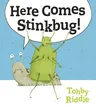 Here Comes Stinkbug!