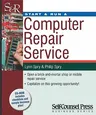 Start & Run a Computer Repair Service [With CDROM]