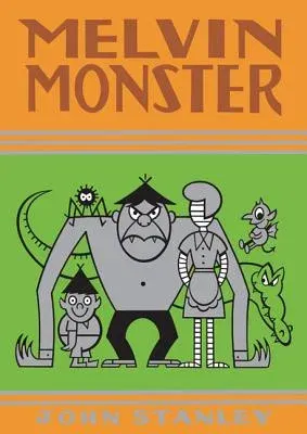 Melvin Monster, Volume 3: The John Stanley Library