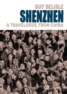 Shenzhen: A Travelogue from China