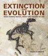 Extinction and Evolution: What Fossils Reveal about the History of Life