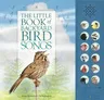 The Little Book of Backyard Bird Songs [With Battery]