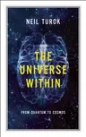 The Universe Within: From Quantum to Cosmos