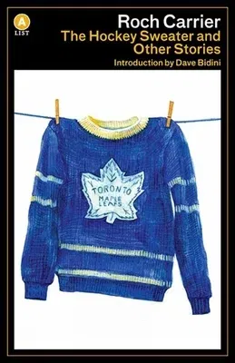 The Hockey Sweater and Other Stories