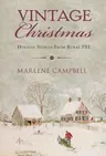 Vintage Christmas: Holiday Stories from Rural Pei