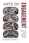 Arts of Engagement: Taking Aesthetic Action in and Beyond the Truth and Reconciliation Commission of Canada