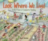 Look Where We Live!: A First Book of Community Building