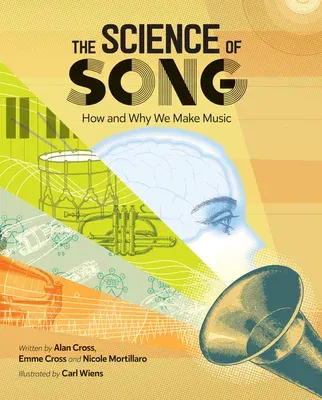 The Science of Song: How and Why We Make Music