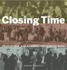 Closing Time: Prohibition, Rum-Runners and Border Wars