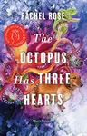 The Octopus Has Three Hearts