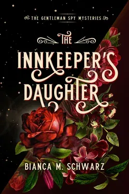 The Innkeeper's Daughter: Volume 1