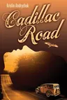 Cadillac Road: Volume 132