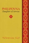 Philipovna: Daughter of Sorrowvolume 20