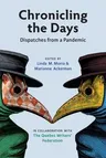 Chronicling the Days: Dispatches from a Pandemicvolume 15