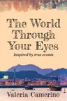 The World Through Your Eyes: Volume 44