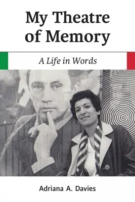 My Theatre of Memory: A Life in Words Volume 39