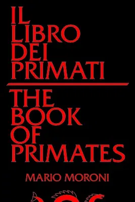 Il Libro Dei Primati/The Book of Primates: Volume 63