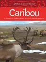 Animals Illustrated: Caribou (English)