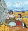 Una Huna?: Ukpik Learns to Sew (English)