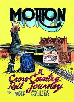 Morton: A Cross-Country Rail Journey