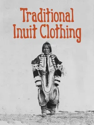 Traditional Inuit Clothing: English Edition (English)