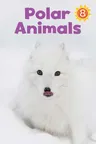 Polar Animals: English Edition (English)