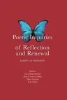 Poetic Inquiries of Reflection and Renewal